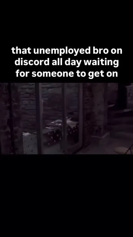 Unemployed Discord Bro Waiting
