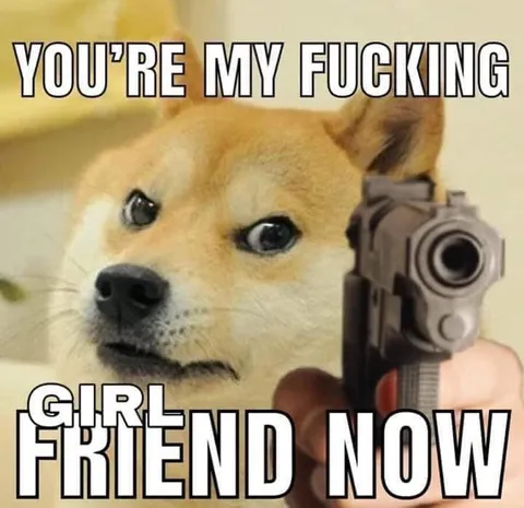 Doge Threatens Your Girlfriend