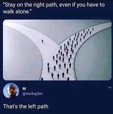 That's the left path