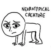 Neurotypical Creature