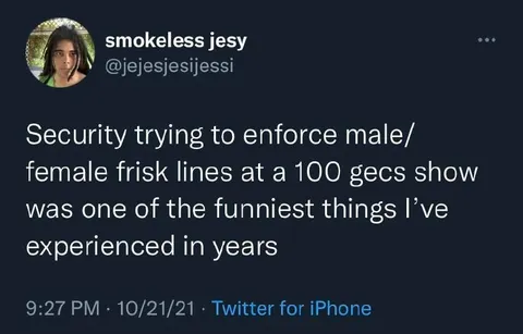 100 gecs Security Frisk Lines