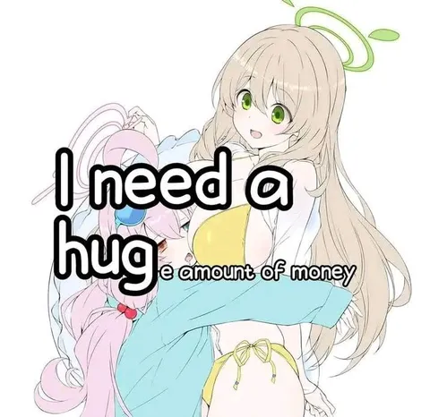 I need a hug