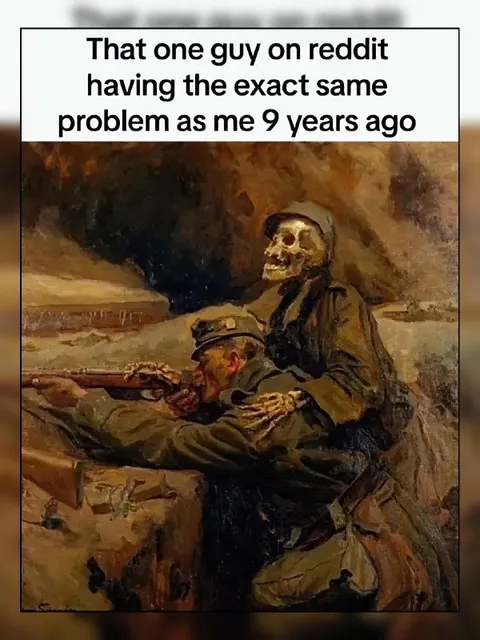 Reddit Guy Has My Old Problem