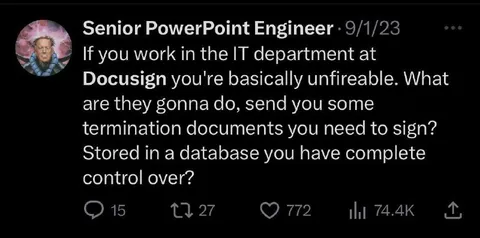 Unfireable DocuSign IT Engineer
