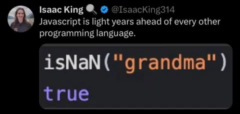 JavaScript Says Grandma Is NaN