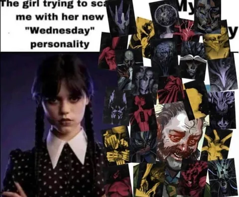 Wednesday Personality Can't Scare Me