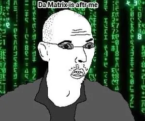 Da Matrix Is Aftr Me