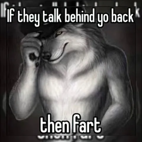 If They Talk Behind Your Back