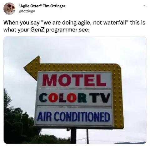 Agile Not Waterfall Motel Sign