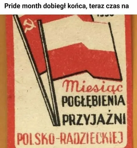 Czas na przyjaźń polsko-radziecką
