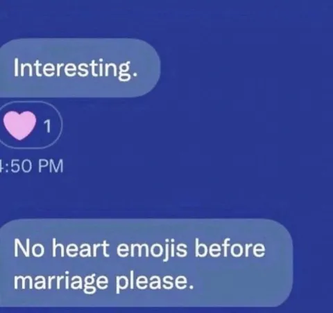 No Heart Emojis Before Marriage