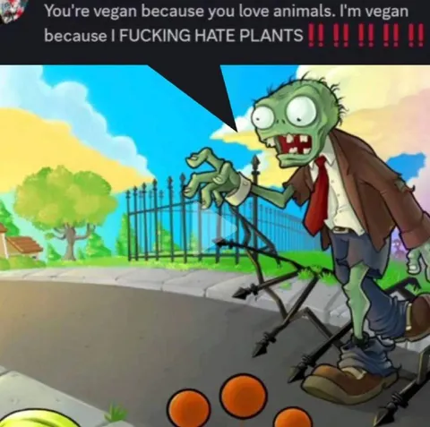 Vegan Because I Hate Plants
