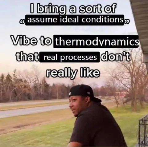 Thermodynamics Hates Ideal Conditions