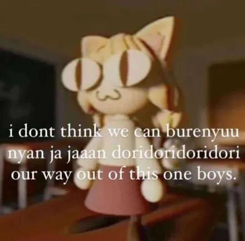 We Can’t Burenyuu Our Way Out