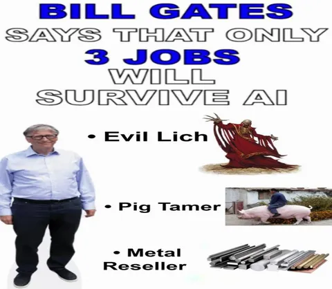 Bill Gates Three Jobs Survive AI