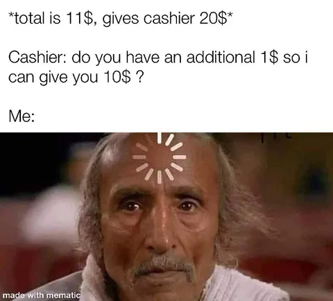 Cashier Asks for One More Dollar