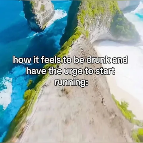 Drunk Urge to Start Running