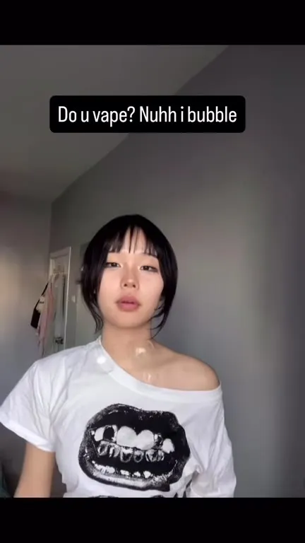 Do u vape? Nuhh i bubble