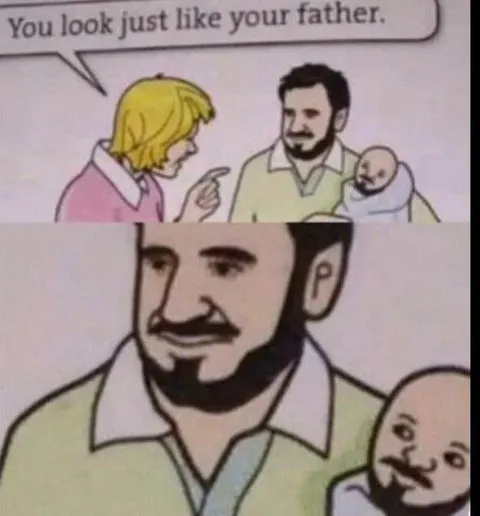 You Look Just Like Your Father