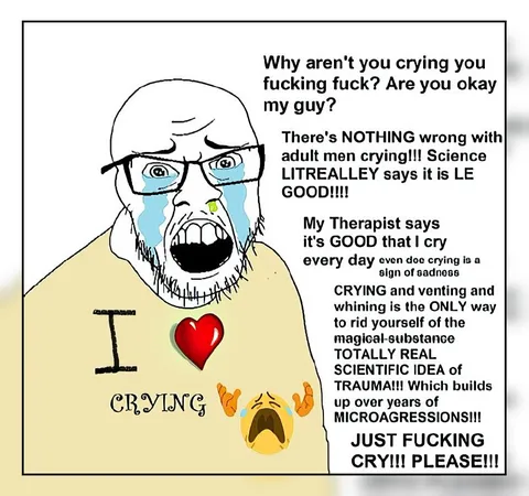 Please Just Fucking Cry