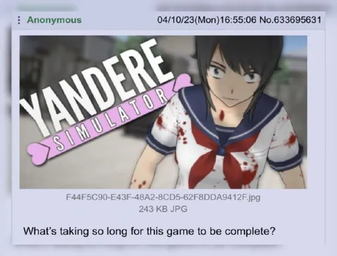 Yandere Simulator Takes Forever
