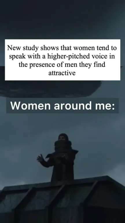 Women Around Me Speak Like This