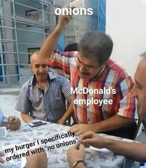 McDonald's No Onions Order