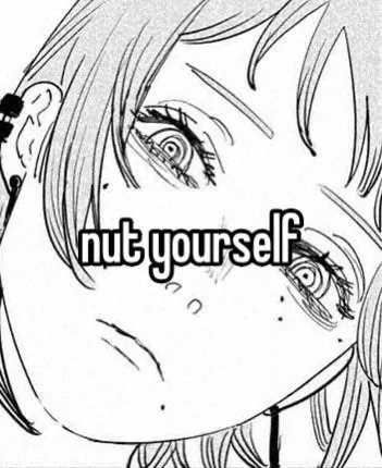 Nut Your Self Anime Reaction