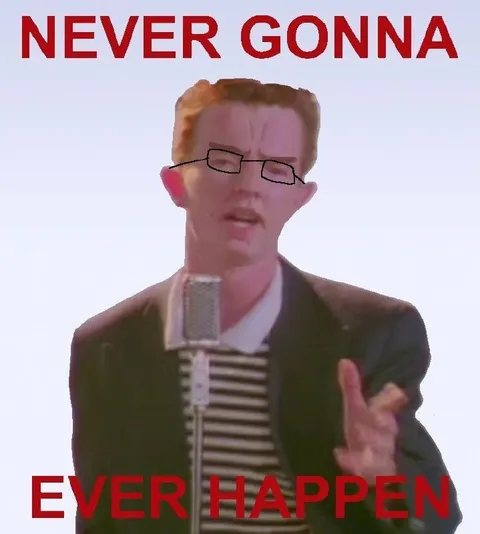 Never Gonna Ever Happen
