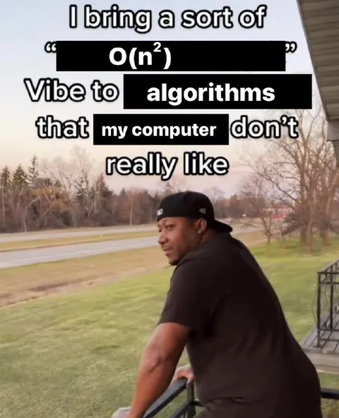 O(n²) Algorithms My Computer Hates