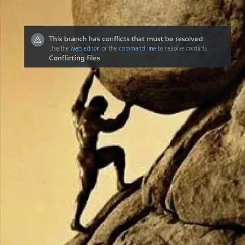 Sisyphus Has Merge Conflicts