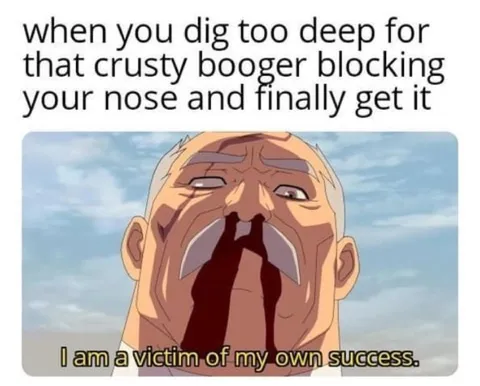 Crunchy Booger Success