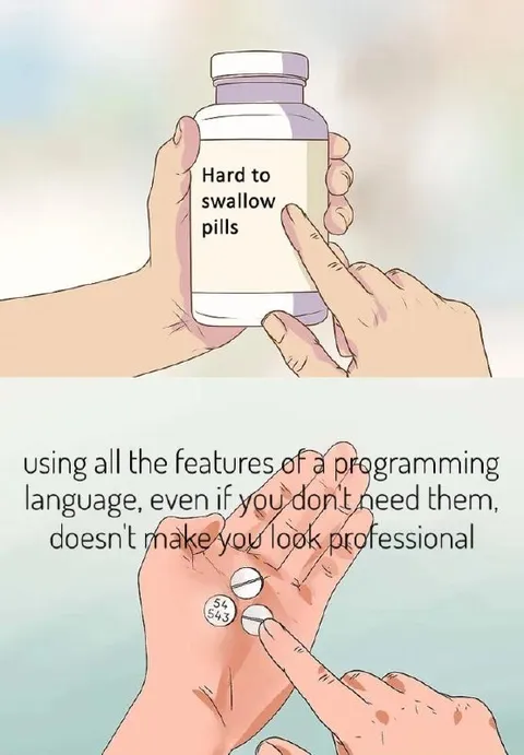 Hard to Swallow Programming Pills