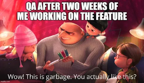 QA Hates Your Feature