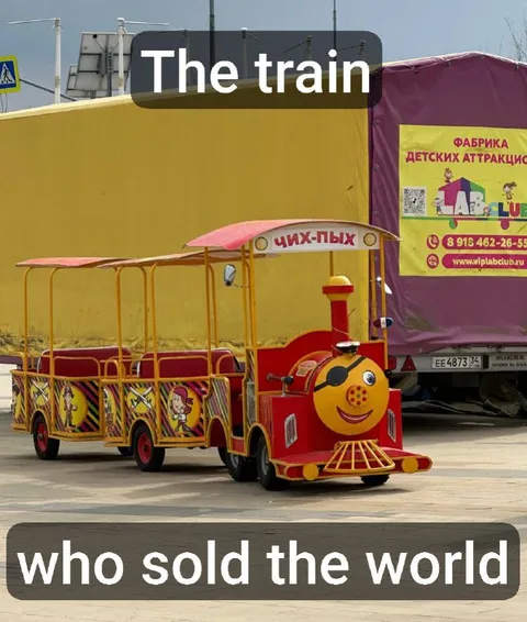 The Train Who Sold the World