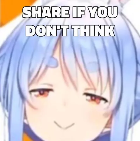 Share If You Don't Think