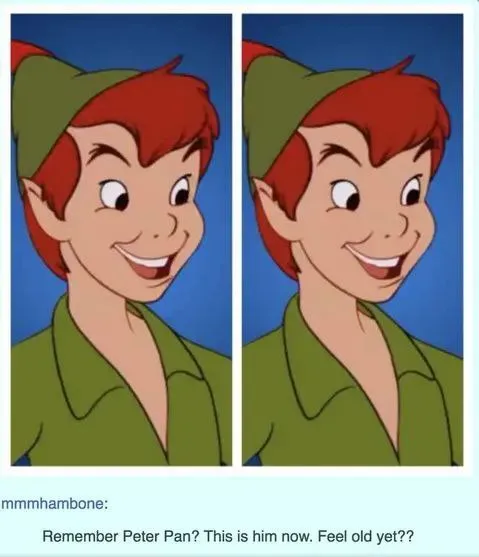 Peter Pan Feels Old