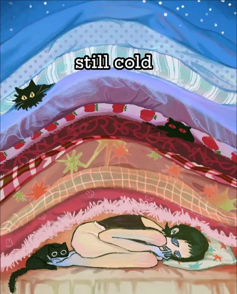 Still Cold Under All the Blankets