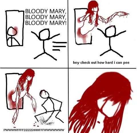 Bloody Mary Peeing Joke