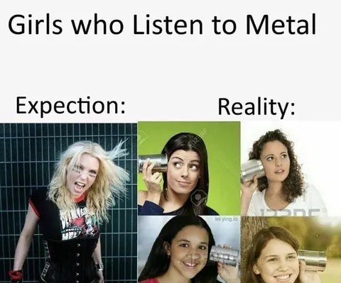 Girls Who Listen to Metal