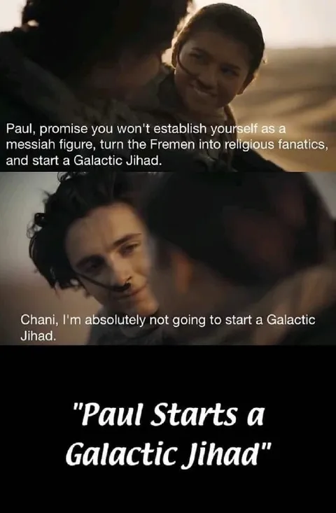 Paul Starts a Galactic Jihad