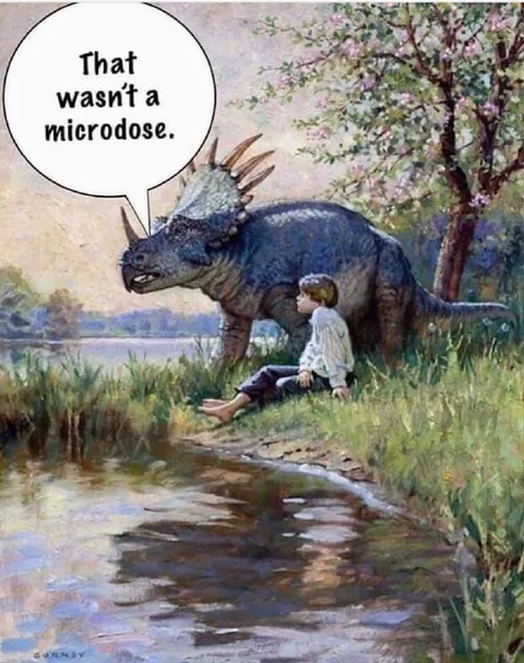 That Wasn't a Microdose