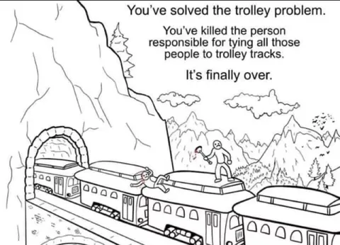 You’ve Solved the Trolley Problem