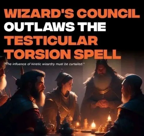 Wizard Council Bans Testicular Torsion