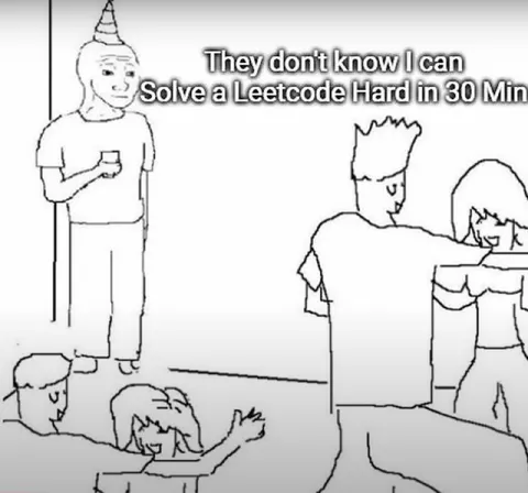 They Don't Know I Can Solve Leetcode