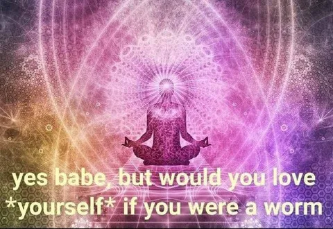 Would You Love Yourself as a Worm