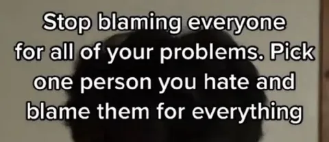 Blame One Person for Everything