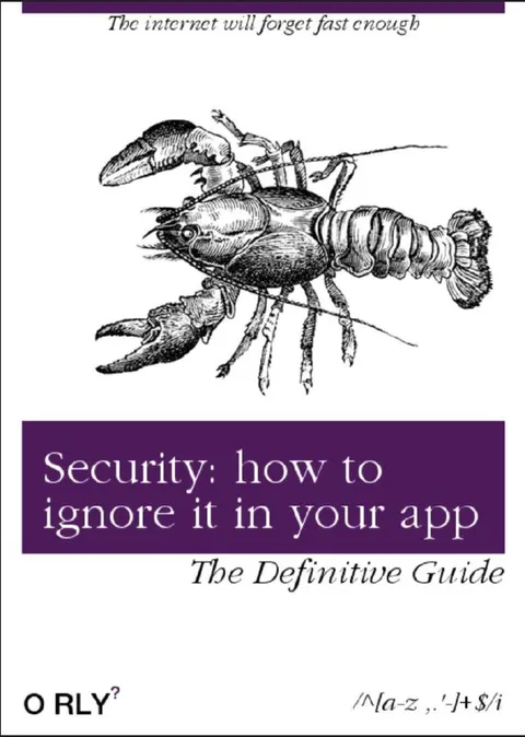 Security: How to Ignore It