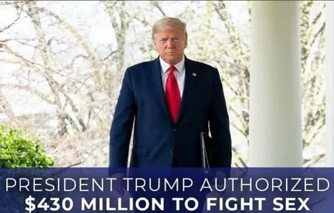 Trump Authorized $430 Million to Fight Sex