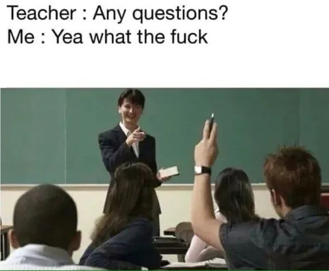 Teacher Asks Any Questions